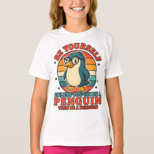 Camiseta Seja Você Mesmo a Menos que Você Possa Ser um Ping