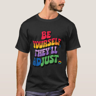 Camiseta Seja Você Mesmo, Ajuste O Orgulho De Sinalizador D
