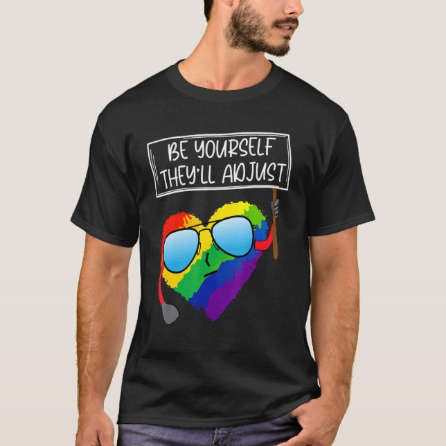 Camiseta Seja Você Mesmo Eles Ajustarão O Arco-Íris Coração (Frente)