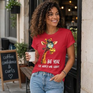 Camiseta Seja Você, O Mundo Se Adaptará