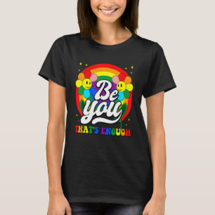 Camiseta Seja Você Orgulha Lgbtq Gay Lgbt Ally Rainbow Flag