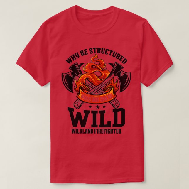 Camiseta Seja Wildland Firefighter Ax e Mask Funny Gi (Frente do Design)