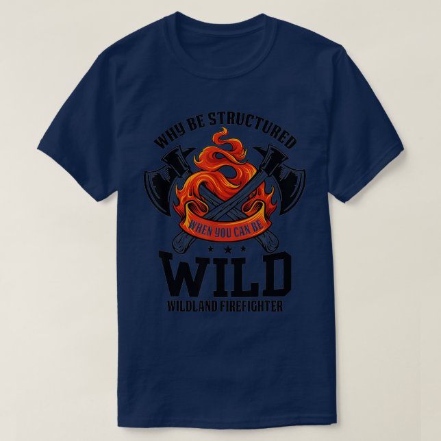 Camiseta Seja Wildland Firefighter Ax e Mask Funny Gi (Frente do Design)