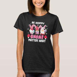 Camiseta Sejam Gnomias Hoppy Importantes Que Gnomo De Ovos