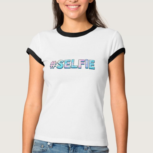 Camiseta #Selfie T-Shirt (Frente)