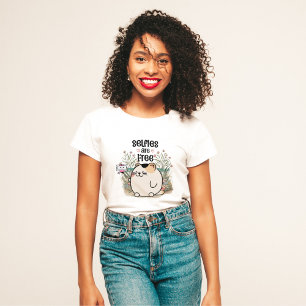 Camiseta Selfies are Free Womens