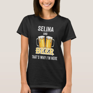 Camiseta Selina e Beer É por isso que estou aqui