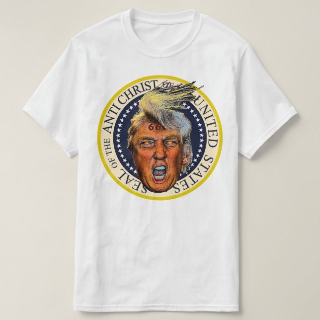 Camiseta Selo Anti-Presidente Trump do Anti-Cristo (Frente do Design)