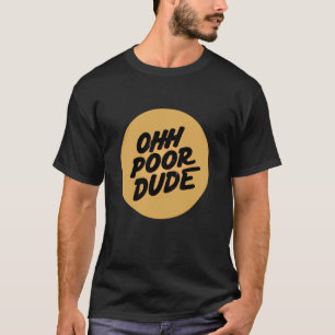 Camiseta Selo Ohh Coitado do Cara para Homem e Mulher