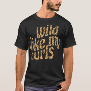 Camiseta Selvagem Como Meu Cachorro Cabelo Curvo Cabelo-Cab