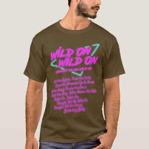 Camiseta Selvagem Na Noite Vamos Ficar Selvagem
