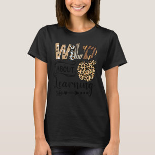 Camiseta Selvagem Sobre Aprender Professora De Volta Ao Ens