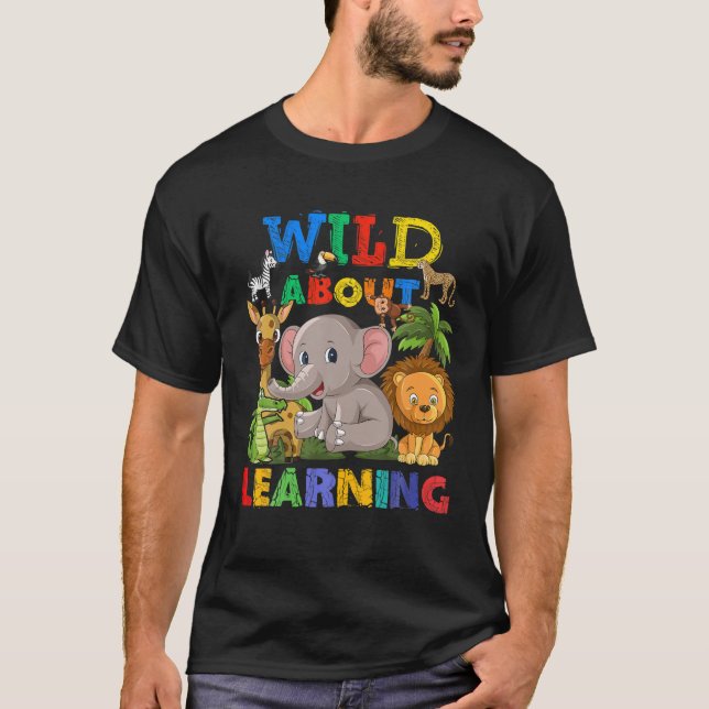 Camiseta Selvagem Sobre Aprender Professora De Volta Ao Ens (Frente)