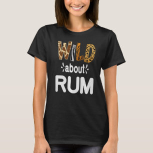 Camiseta Selvagem Sobre Bebendo Rum Rum