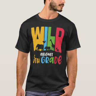 Camiseta Selvagem Sobre Crianças Da Classe 5 De Volta À 5ª 
