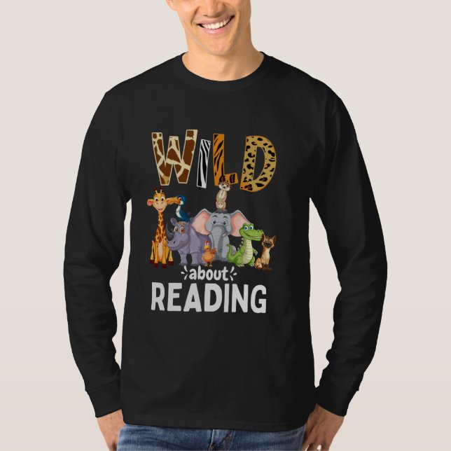 Camiseta Selvagem Sobre Leitura, Leitura De Livros E Leitur (Frente)