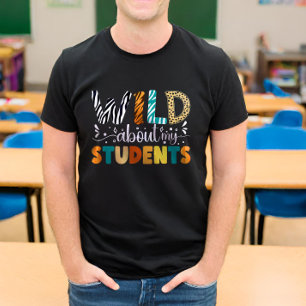 Camiseta Selvagem Sobre Os Meus Alunos De Volta Ao Professo