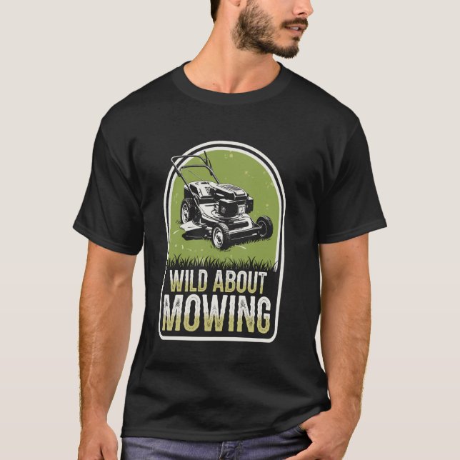 Camiseta Selvagem Sobre Remar Funny Lawn Mower (Frente)