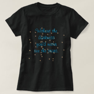 Camiseta Sem a escuridão