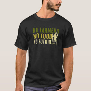 Camiseta Sem Agricultores Sem Comida Sem Futuro Agricultor