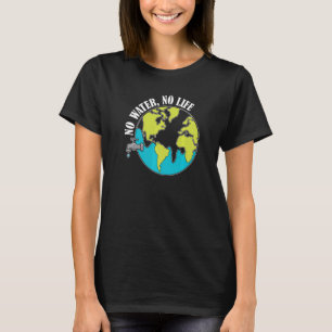 Camiseta Sem Água Sem Vida para Conservação do Oceano