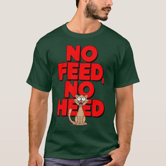 Camiseta Sem alimentação, sem atenção (Frente)