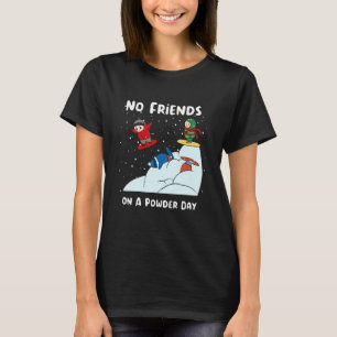 Camiseta Sem Amigos Em Um Dia De Neve Profunda Snowboarding