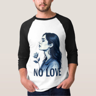 Camiseta Sem amor