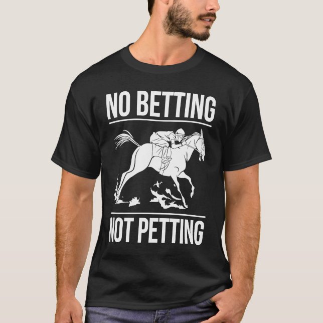 Camiseta Sem Apostar Sem Apostar Em Corridas De Cavalo 1 (Frente)