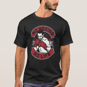 Camiseta Sem Boxe Sem Vida Kickboxer Boxeador Boxeador Tail