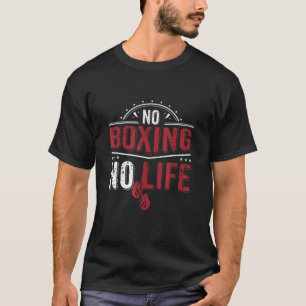 Camiseta Sem Boxing Sem Vida