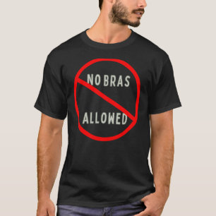 Camiseta Sem Bras Permitido