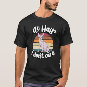 Camiseta Sem Cabelo, não me importo de Sphynx Cat Breed Ama
