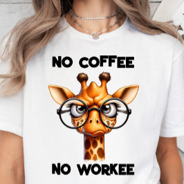 Camiseta Sem Café, Sem Trabalho, Engraçado Presente De Sobr