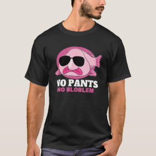 Camiseta Sem Calças Sem Problema De Bloblem Animais Peixes 