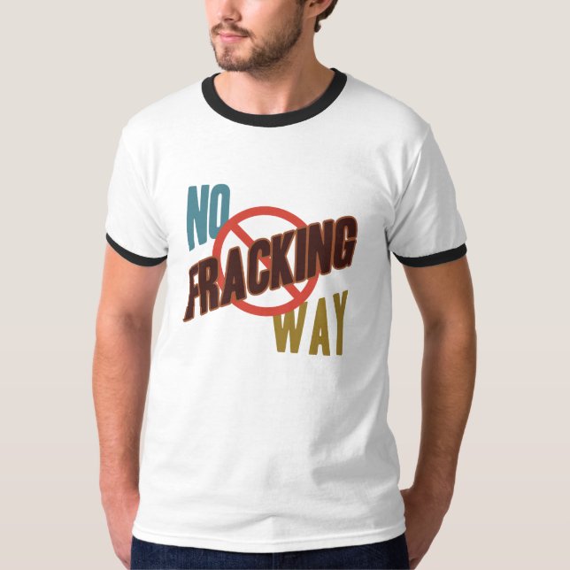 Camiseta Sem Caminho de Fracking (Frente)
