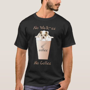Camiseta Sem Caminho Sem Café Coffee Bulldog Francês Coffee