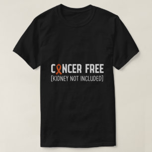 Camiseta Sem cancer [Rim Não Incluído]