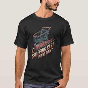 Camiseta Sem Carrinho De Compro A Viajar Hoje Engraçada Ráp