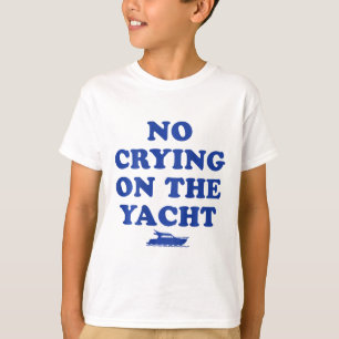 Camiseta Sem Chorar No Iate Cruzeiró Divertido De Verão