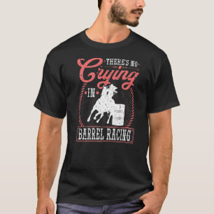 Camiseta Sem Chorar No Rancho De Corrida De Barril Rodeio C