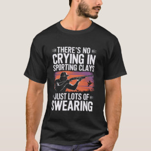 Camiseta Sem Chorar no Tiro Esportivo Apenas Muitos Xingame
