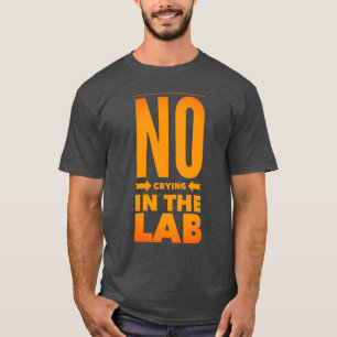 Camiseta Sem Choro Na T-shirt Do Laboratório