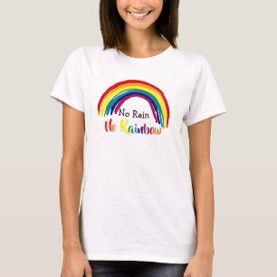 Camiseta Sem Chuva Sem Arco-íris Fofo