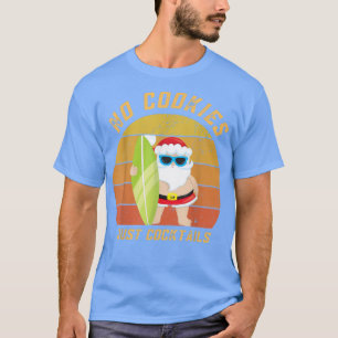 Camiseta Sem Cookies Apenas Coquetéis Papais noeis Engraçad