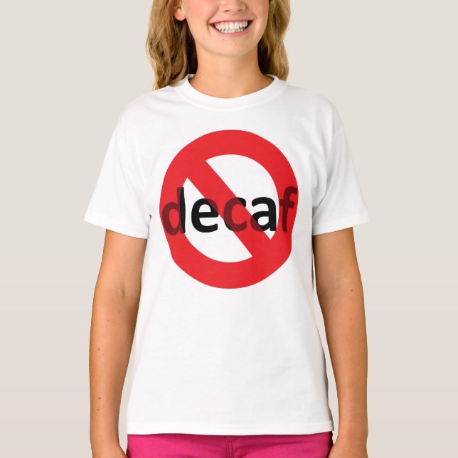 Camiseta Sem Decaf! (Frente)
