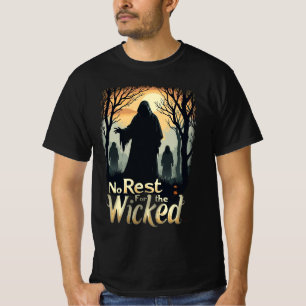 Camiseta Sem descanso para o malvado Horror Vibes Homens de