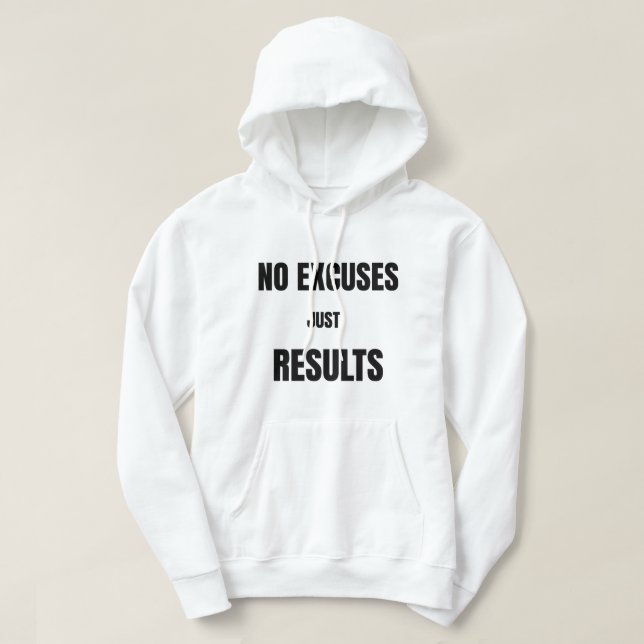 Camiseta Sem Desculpas, Apenas Resultados (Frente do Design)