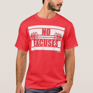 Camiseta Sem desculpas Gym Sem desculpas Motivação da Malha