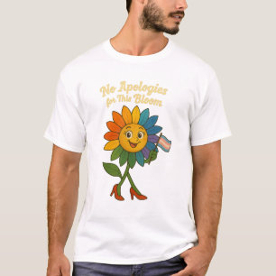 Camiseta Sem Desculpas para este Bloom
